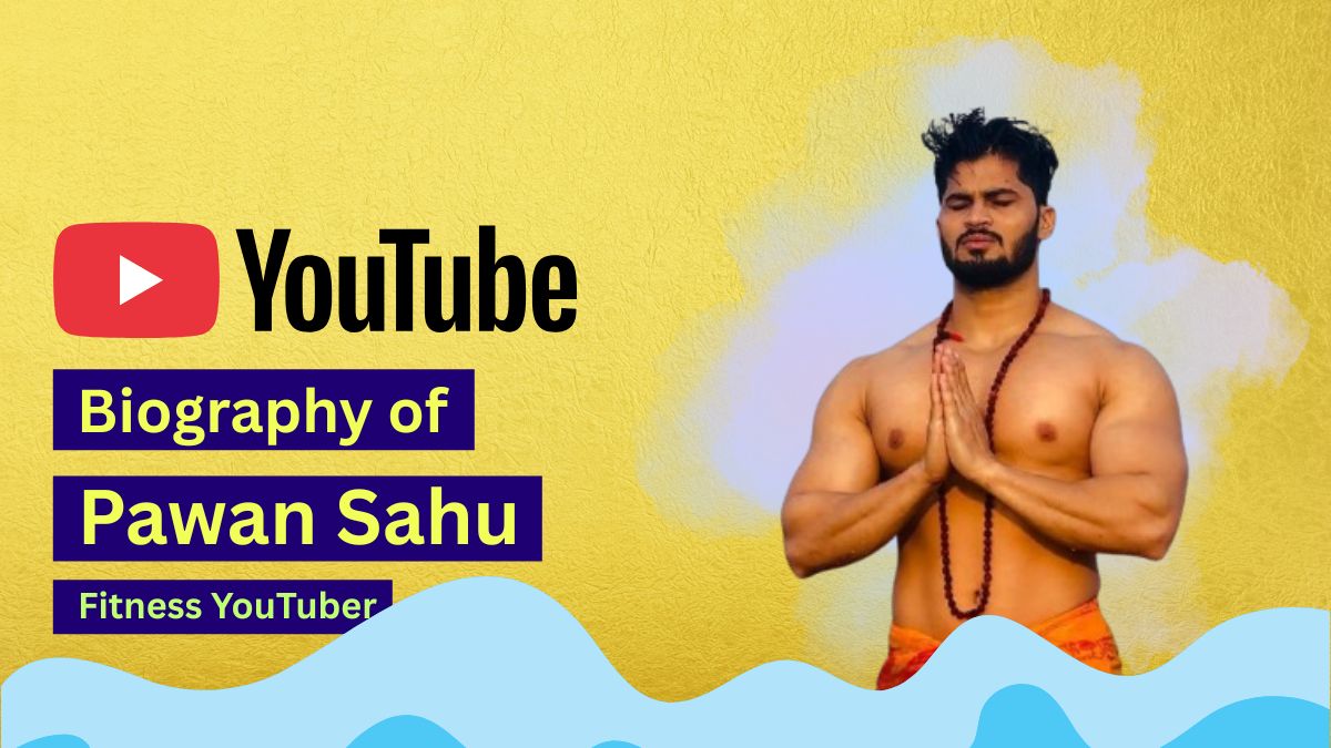 Pawan Sahu Biography