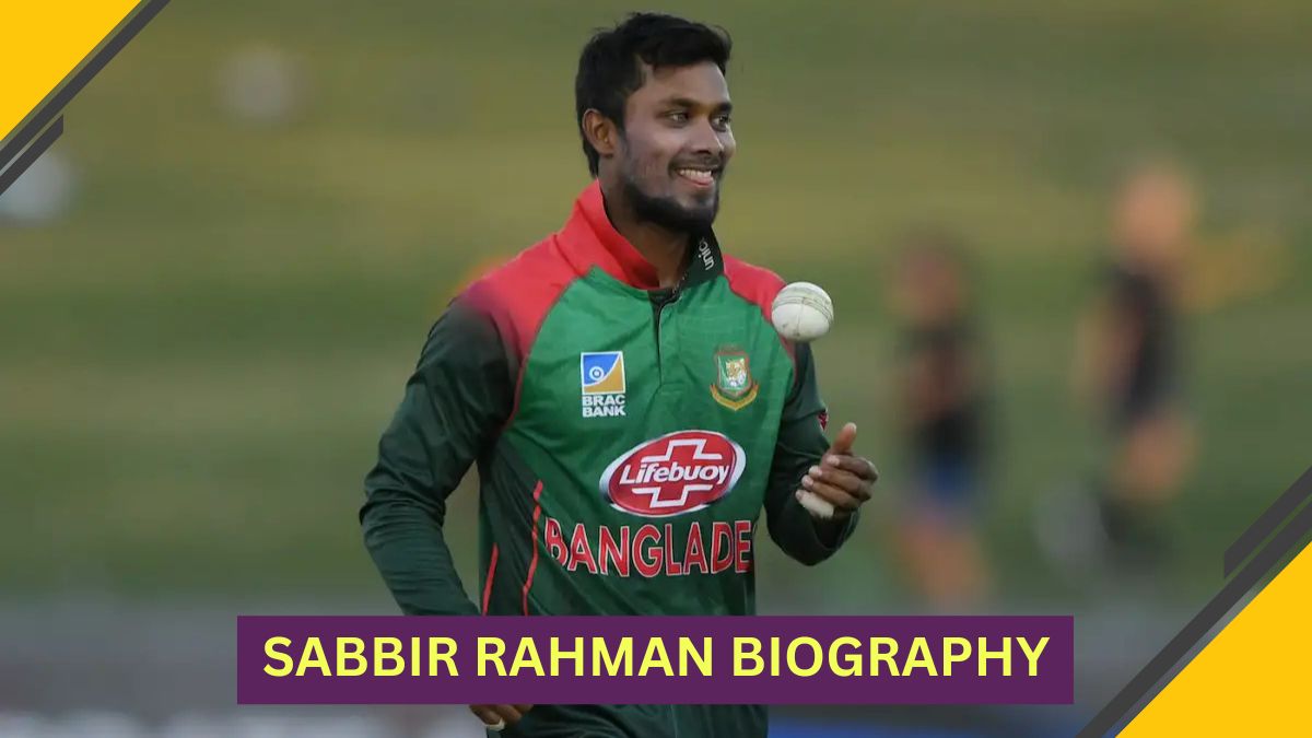 Sabbir Rahman Biography