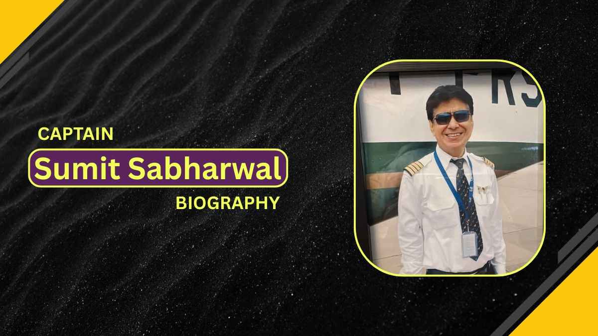 Captain Sumit Sabharwal Biography