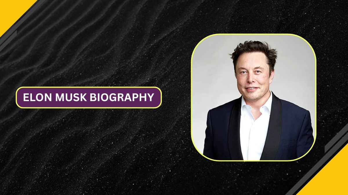 Elon Musk Biography